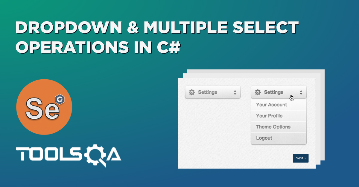 DropDown & Multiple Select Operations of Selenium in C#